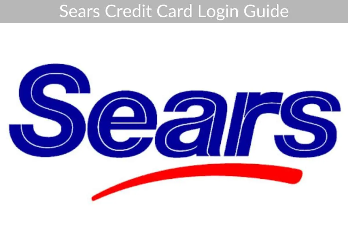 Sears Credit Card Login Guide