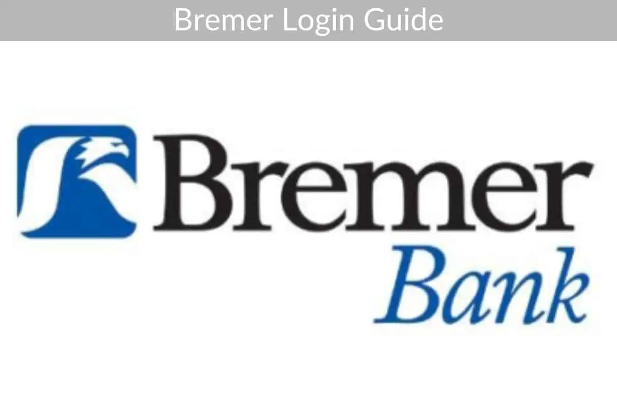 Bremer Login Guide