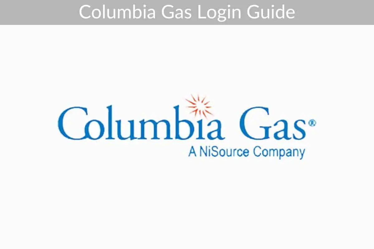 Columbia Gas Login Guide